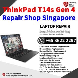 Lenovo ThinkPad T14s Gen 4 Laptop Repair Shop Singapore-Lenovo Laptop 修理中心