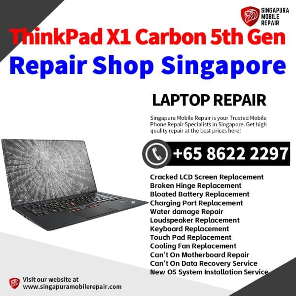 Cheapest Lenovo ThinkPad X1 Carbon 5th Gen Laptop Repair Center Shop Singapore