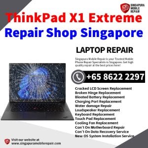Lenovo ThinkPad X1 Extreme Laptop Repair Singapore-Lenovo Laptop 修理中心