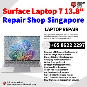 Best Microsoft Surface Laptop 7 13.8" Repair Shop Singapore-Surface Laptop 修理中心