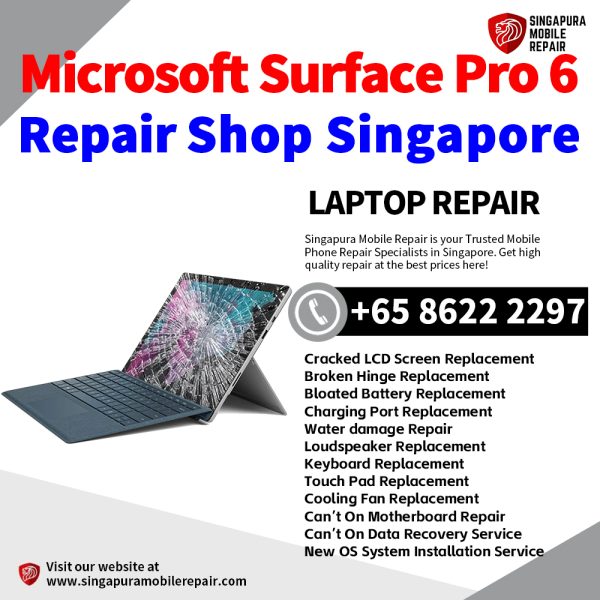 Best Microsoft Surface Pro 6 Laptop Repair Center Shop Singapore
