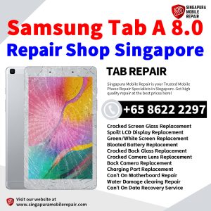 Samsung Tab A 8.0 (T295) Repair Shop Singapore-Samsung Tablet 修理中心