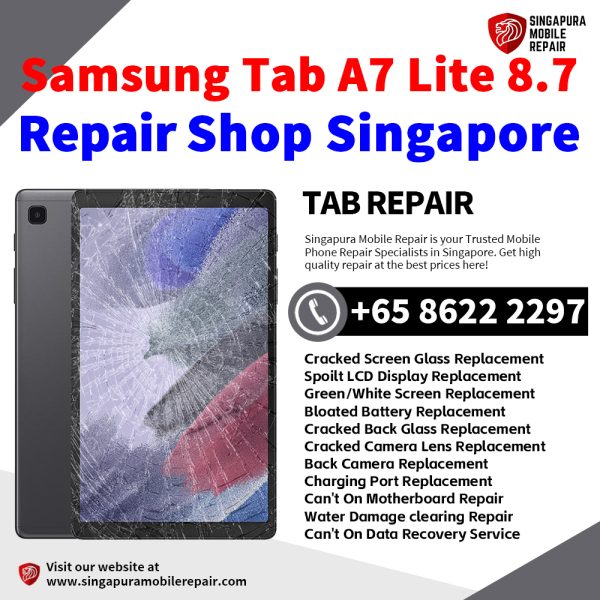 Cheapest Samsung Tab A7 Lite 8.7 Tablet Repair Center Shop Singapore