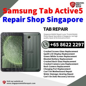 Cheapest Samsung Tab Active5 Tablet Repair Center Shop Singapore