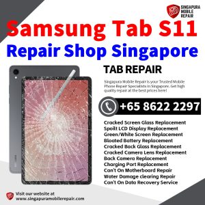 Samsung Tab S11 Repair Shop Singapore-Samsung Tablet 修理中心