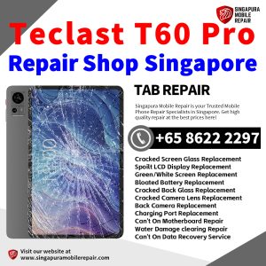 Teclast T60 Pro Tablet Repair Shop Singapore-Teclast Tablet 修理中心