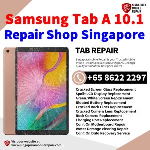 Cheapest Samsung Tab A 10.1 (T510) Repair Center Shop Singapore