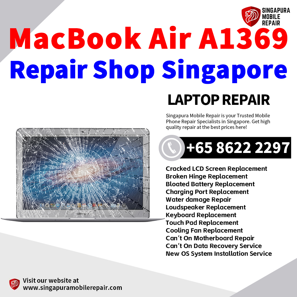 Cheapest Best Apple MacBook Air A1369 Laptop Repair Center Shop Singapore