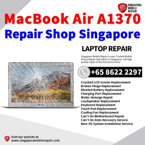 Best MacBook Air A1370 Repair Shop Singapore-MacBook Laptop 修理中心