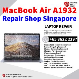 Best MacBook Air A1932 Repair Shop Singapore-MacBook Laptop 修理中心