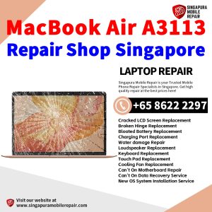 Best MacBook Air A3113 Repair Shop Singapore-MacBook Laptop 修理中心