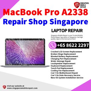 Best MacBook Pro A2338 Repair Shop Singapore-MacBook Laptop 修理中心