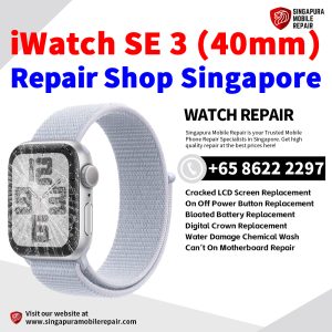 Best iWatch SE 3 (40mm) Repair Shop Singapore-Apple Watch 修理中心