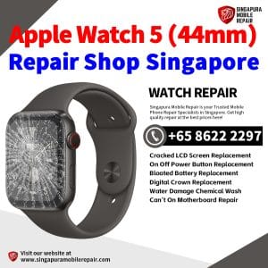 Best iWatch Series 5 (44mm) Repair Shop Singapore-Apple Watch 修理中心