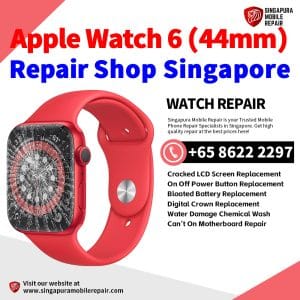 Best iWatch Series 6 (44mm) Repair Shop Singapore-Apple Watch 修理中心