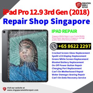 Cheapest Best iPad Pro 12.9 3rd Gen (2018) Repair Service Center Shop Singapore