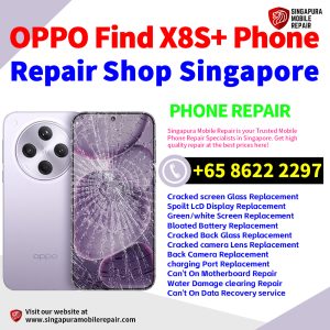 OPPO Find X8s+ Plus Repair Shop Singapore-OPPO手机维修中心