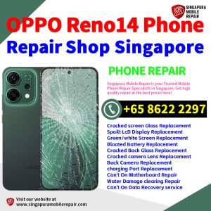 OPPO Reno14 Repair Shop Singapore-OPPO手机维修中心