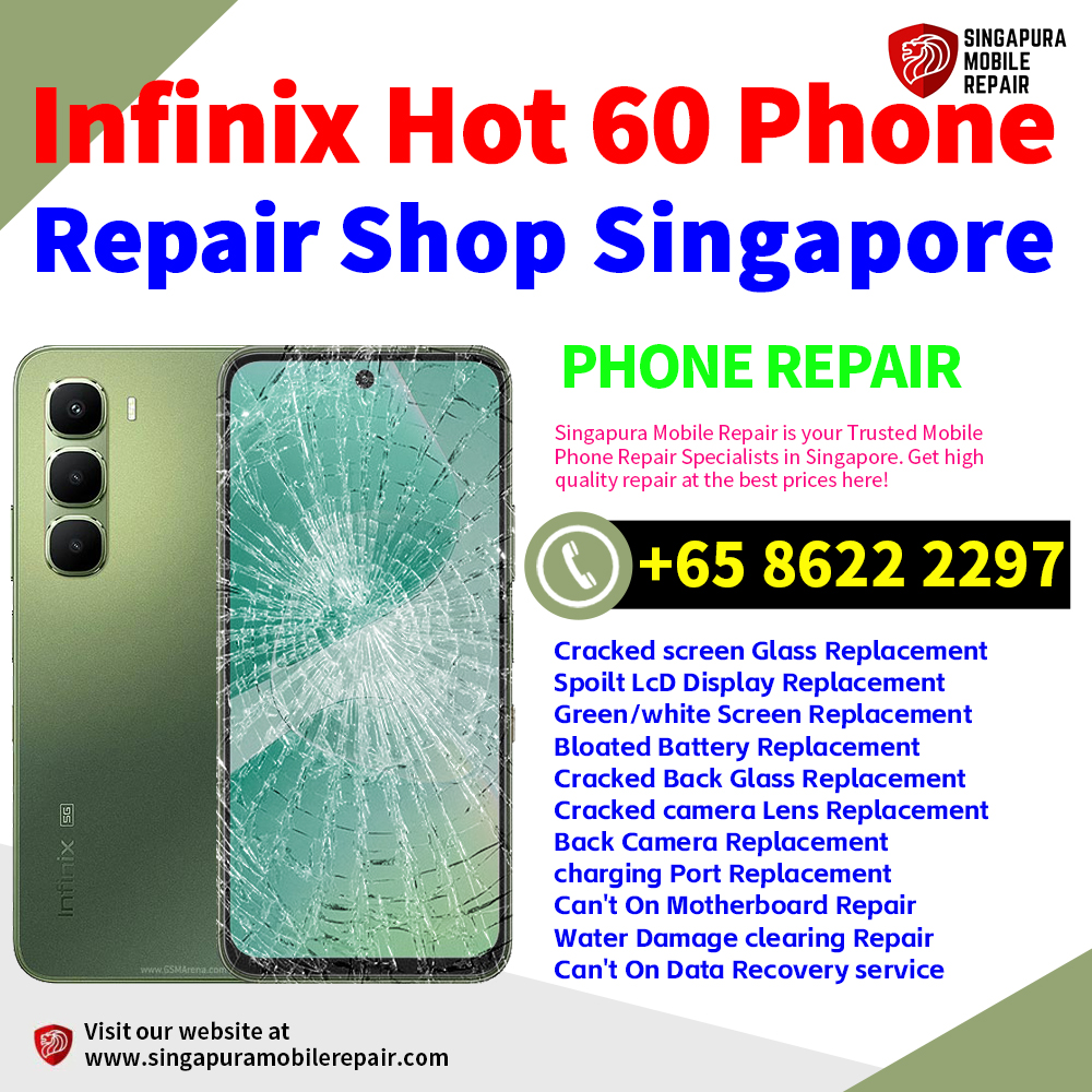 Cheapest Infinix Hot 60 Repair Service Center Shop Singapore
