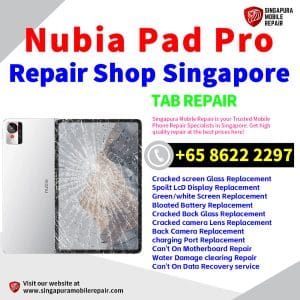 Nubia Pad Pro Repair Shop Singapore-努比亚平板修理中心