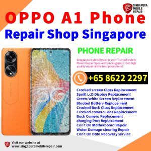 Cheapest OPPO A1 Repair Service Center Shop Singapore