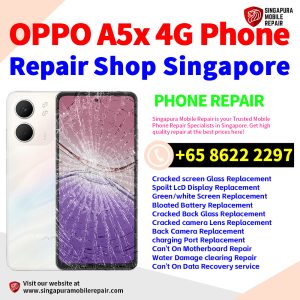 Cheapest OPPO A5x 4G Repair Service Center Shop Singapore