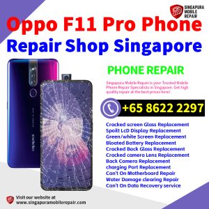 Cheapest Oppo F11 Pro Repair Service Center Shop Singapore