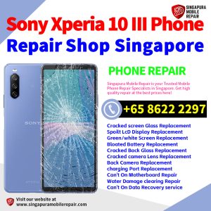 Cheapest Sony Xperia 10 III Repair Service Center Shop Singapore
