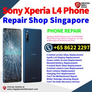 Cheapest Sony Xperia L4 Repair Center Shop Singapore