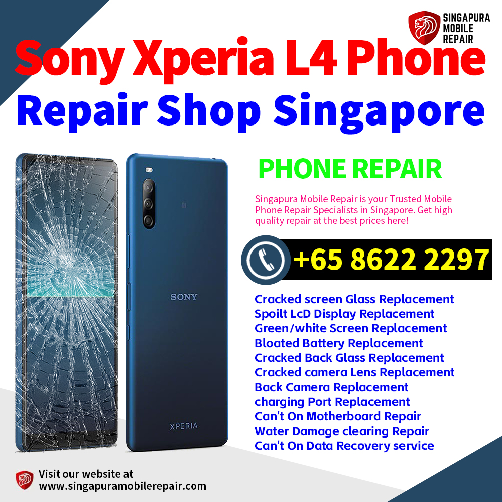 Cheapest Sony Xperia L4 Repair Center Shop Singapore