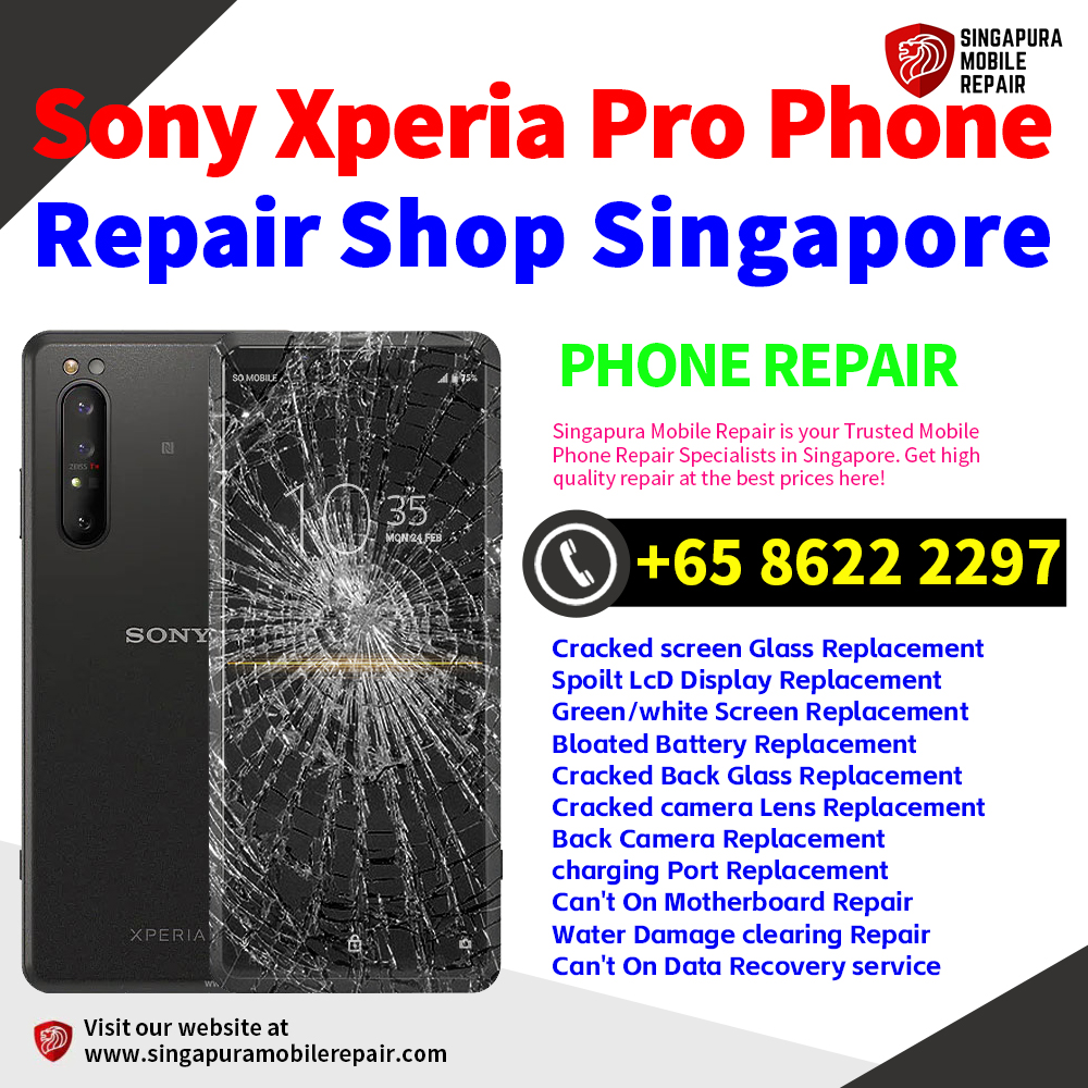 Cheapest Sony Xperia Pro Repair Service Center Shop Singapore