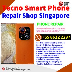 Tecno Spark Pova Camon 4 5 6 10 20 30 40 50 Pro Repair Singapore