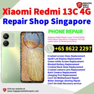 Cheapest Redmi 13C 4G Repair Service Center Shop Singapore