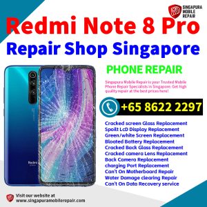 Redmi Note 8 Pro Repair Shop Singapore-小米手机维修中心