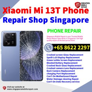 Cheapest Xiaomi 13T Repair Service Center Shop Singapore