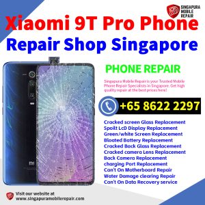 Cheapest Xiaomi 9T Pro Repair Service Center Shop Singapore