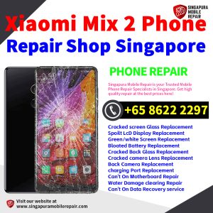 Cheapest Xiaomi Mix 2 Repair Service Center Shop Singapore