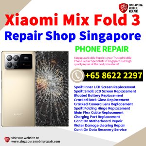 Cheapest Xiaomi Mix Fold 3 Repair Service Center Shop Singapore
