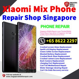 Cheapest Xiaomi Mix Repair Service Center Shop Singapore