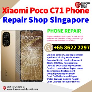 Cheapest Xiaomi Poco C71 Repair Service Center Shop Singapore