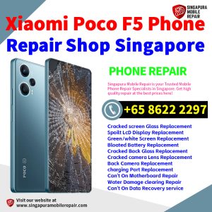 Cheapest Xiaomi Poco F5 Repair Service Center Shop Singapore