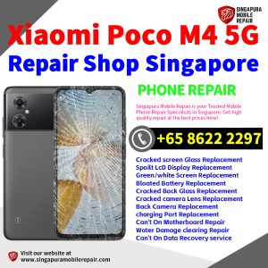 Cheapest Xiaomi Poco M4 5G Repair Service Center Shop Singapore