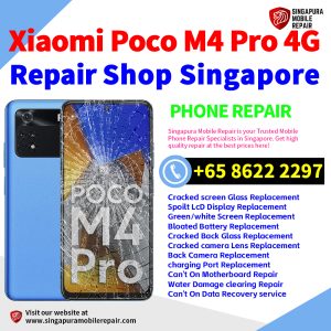 Cheapest Xiaomi Poco M4 Pro 4G Repair Service Center Shop Singapore