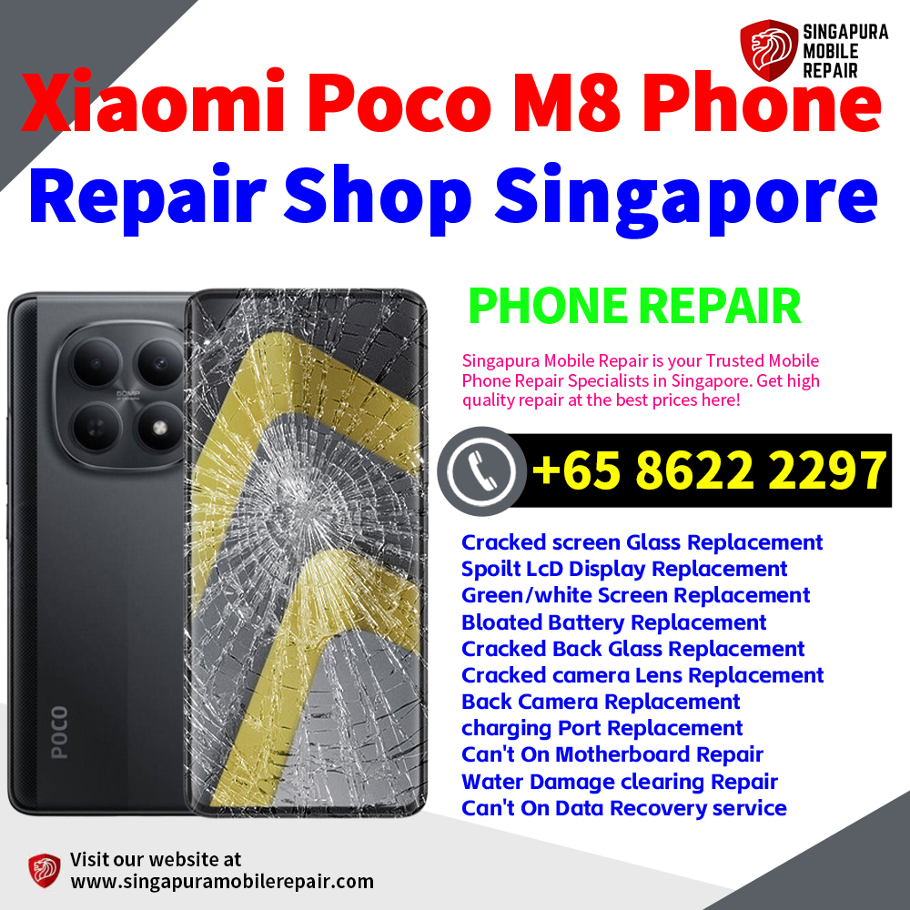 Cheapest Xiaomi Poco M8 Repair Service Center Shop Singapore