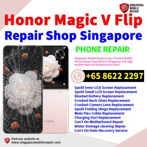 Cheapest Honor Magic V Flip Repair Service Center Shop Singapore