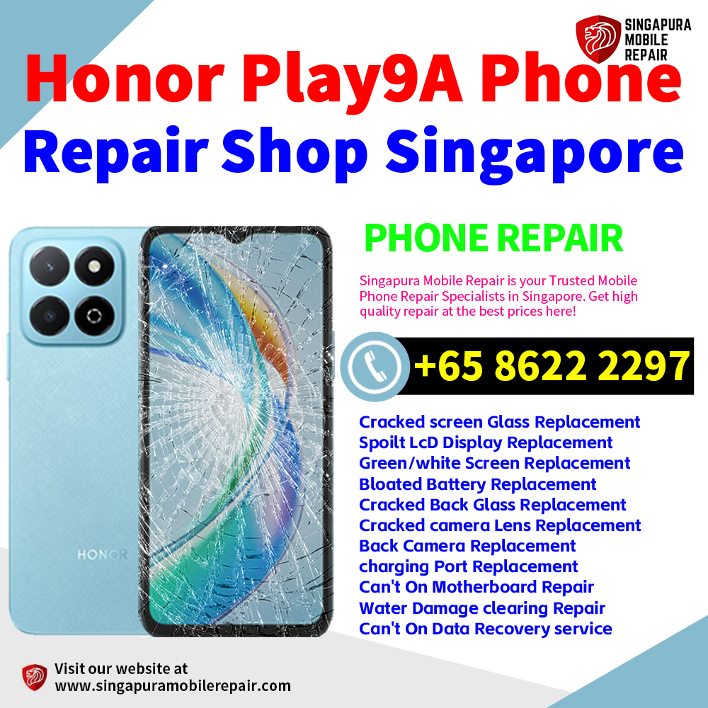 Cheapest Honor Play9A Repair Service Center Shop Singapore