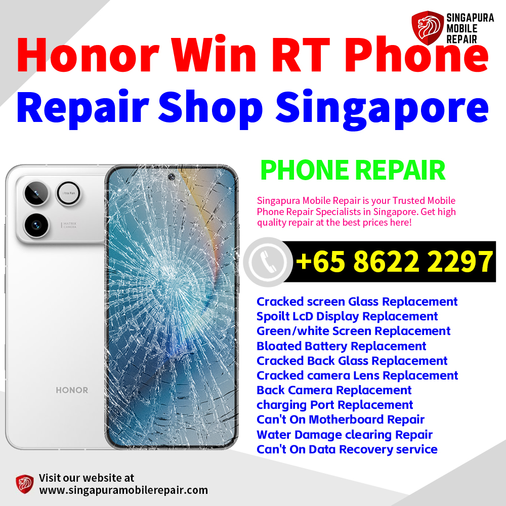 Cheapest Honor Win RT Repair Service Center Shop Singapore