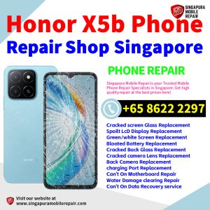 Honor X5b Repair Shop Singapore-荣耀手机维修中心