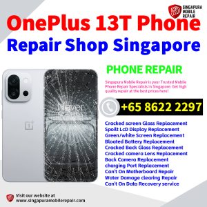 Cheapest OnePlus 13T Service Center Repair Shop Singapore