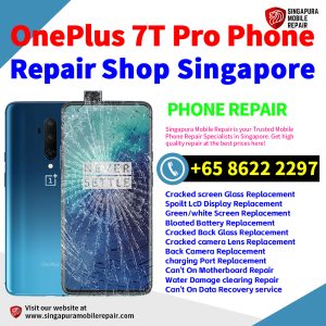 OnePlus 7T Pro Repair Shop Singapore-一加手机维修中心